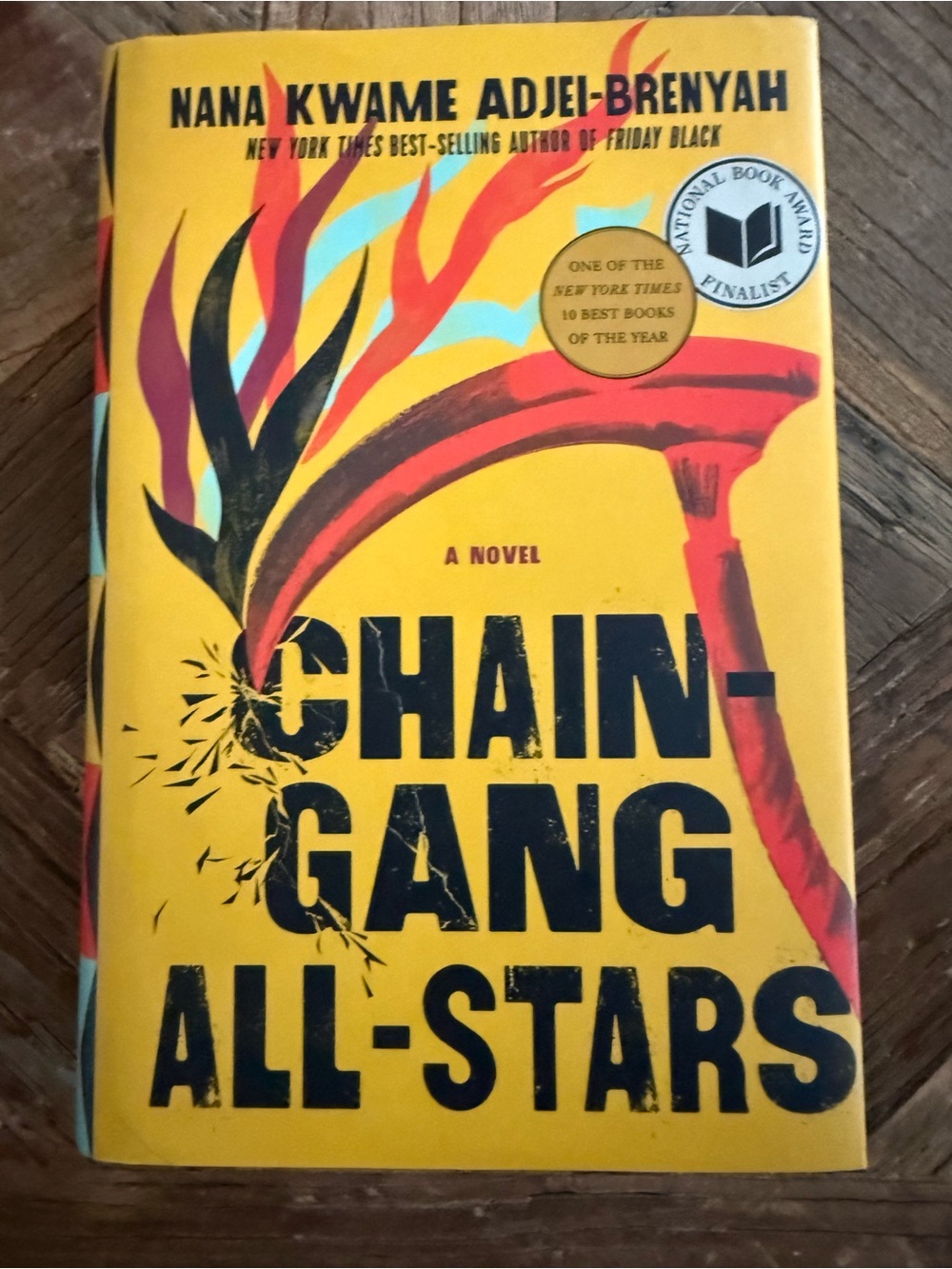 Chain Gang All-Stars Book Nana Kwame Adjei-Brenyan Hardcover NYT Bestseller MINT